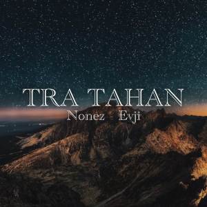 Nonez的專輯Tra Tahan