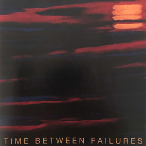 Chris Bell的專輯Time Between Failures