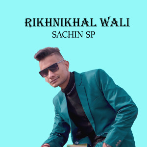 Album Rikhnikhal Wali from Sachin Sp