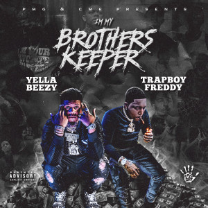 Yella Beezy的专辑I'm My Brother's Keeper