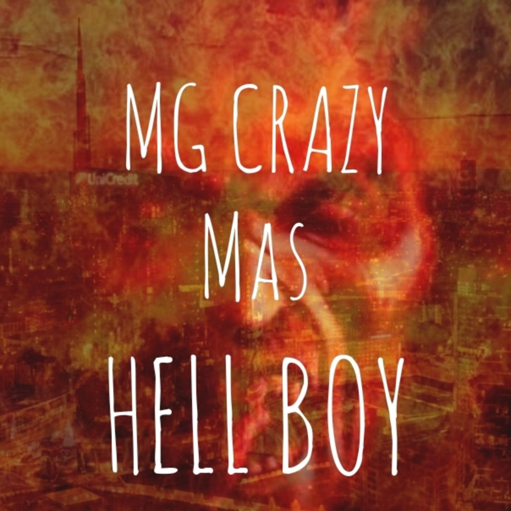 Hell Boy (Explicit)