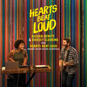收聽Keegan DeWitt的Hearts Beat Loud (Ballad)歌詞歌曲