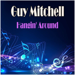 Album Hangin' Around oleh Guy Mitchell