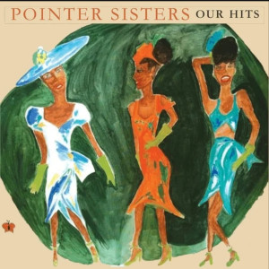 The Pointer Sisters的專輯Our Hits (Re-Recorded Versions)