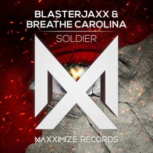 收聽BlasterJaxx的Soldier (Extended Mix)歌詞歌曲