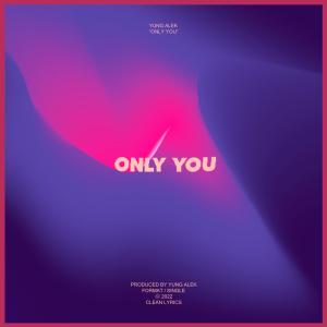 Yung Alek的專輯Only You