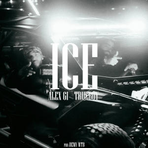 收聽Alex Gi的ICE (feat. Trueboy) (Explicit)歌詞歌曲