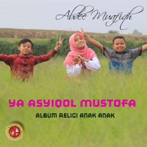 Listen to Ya Asyiqol Mustofa song with lyrics from ABDEE MUAFIQH