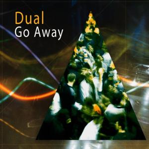ดาวน์โหลดและฟังเพลง Go Away(Song for Piano) (纯音乐) พร้อมเนื้อเพลงจาก Dual