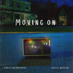 收聽Christian Navarra的Moving On (feat. Rickie Wedlow)歌詞歌曲
