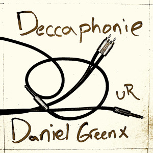 Listen to Deccaphonie (AD Tool) song with lyrics from Daniel Greenx