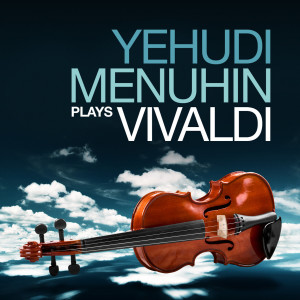 Alberto Lysy的專輯Yehudi Menuhin Plays Vivaldi