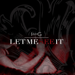 Let Me See It (Explicit) dari IamG