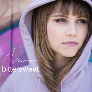 ดาวน์โหลดและฟังเพลง Bittersweet พร้อมเนื้อเพลงจาก Mercer Henderson