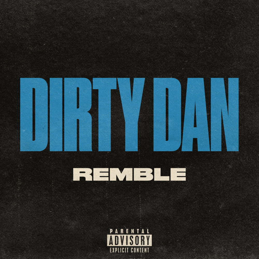 Dirty Dan (Explicit)