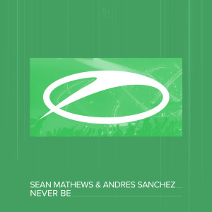 Listen to Never Be (Extended Mix) song with lyrics from Sean Mathews