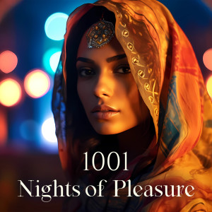Neo Tantra的專輯1001 Nights of Pleasure (Middle East Tantra)