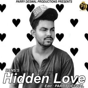 Listen to Hidden Love song with lyrics from Hans