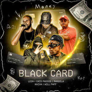 Listen to Black Card (Explicit) song with lyrics from Leon