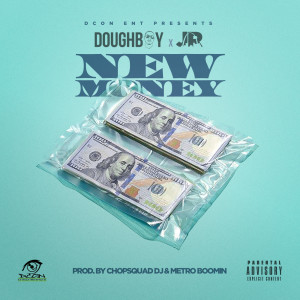 收聽Doughboy的New Money (Explicit)歌詞歌曲