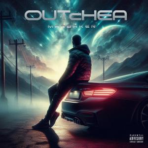 ดาวน์โหลดและฟังเพลง OUTcHEA (feat. June B) พร้อมเนื้อเพลงจาก MARBAKER