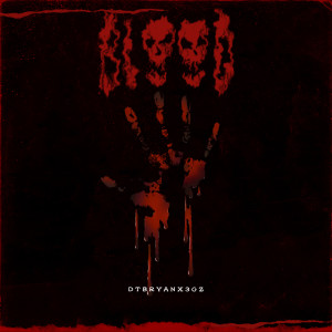 Album Blood (Explicit) from DTB Ryan