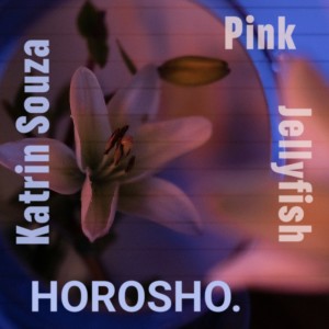 Listen to Pink Jellyfish song with lyrics from Katrin Souza