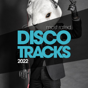 Album Most Rated Disco Traxx 2022 oleh Andrea Paci With Barbara Tucker