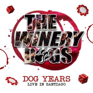 อัลบัม Dog Years - Live In Santiago ศิลปิน The Winery Dogs