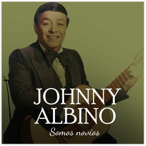 Johnny Albino的專輯Johnny Albino somos novios