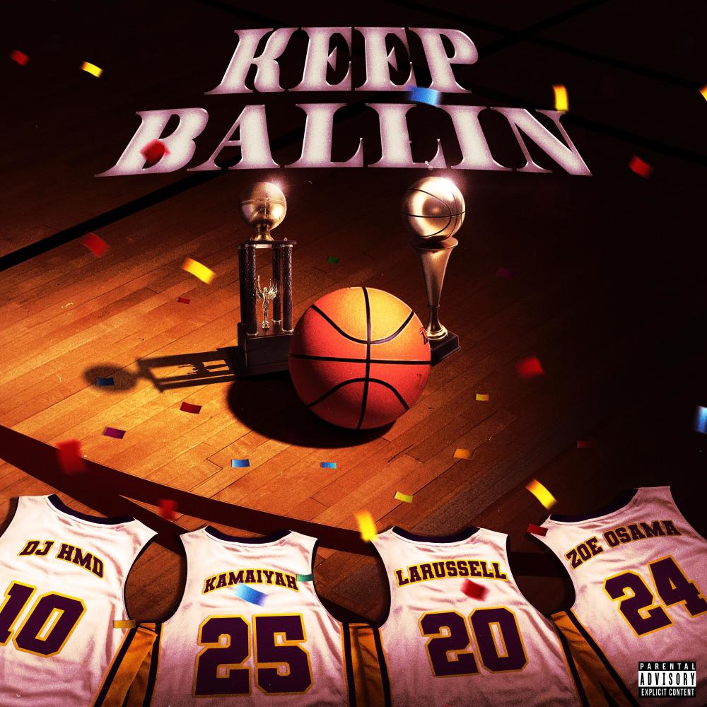 Keep Ballin (feat. Kamaiyah) (Explicit)