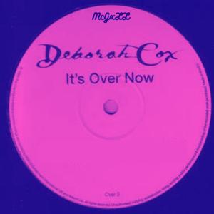 McGxLL的專輯Deborah Cox. Its Over Now (mcgxll Remix)