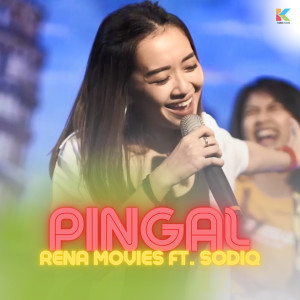 Dengarkan Pingal lagu dari Rena Movies dengan lirik
