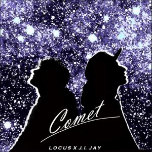 Comet (feat. J.I.JAY) (Explicit)