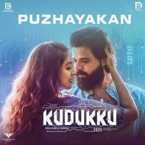 收听Sruthi Lakshmee的Puzhayakan (From "Kudukku 2025")歌词歌曲