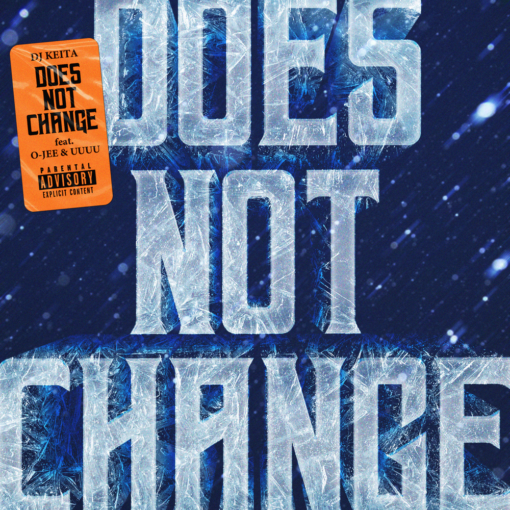DOES NOT CHANGE (feat. O-JEE & UUUU) (acapella)