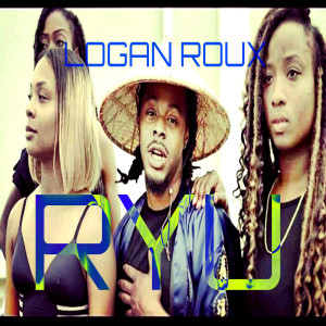 Listen to Ryu (Explicit) song with lyrics from Logan Roux