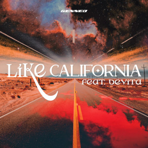 Album Like California oleh Gen Neo