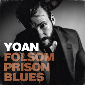 Listen to Folsom Prison Blues song with lyrics from Yoan
