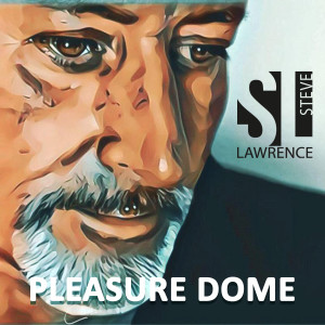 Steve Lawrence的专辑Pleasure Dome