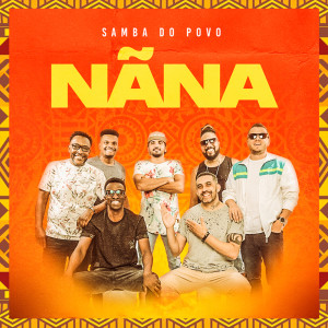ดาวน์โหลดและฟังเพลง NÃNA พร้อมเนื้อเพลงจาก Samba do Povo