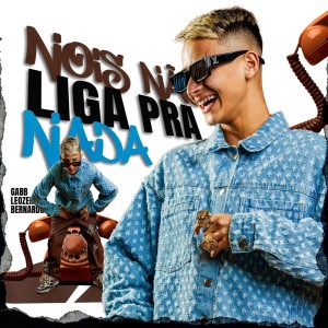 Gabb MC的專輯Nois Não Liga Pra Nada