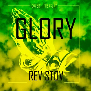 ดาวน์โหลดและฟังเพลง Glory พร้อมเนื้อเพลงจาก Rev Stov