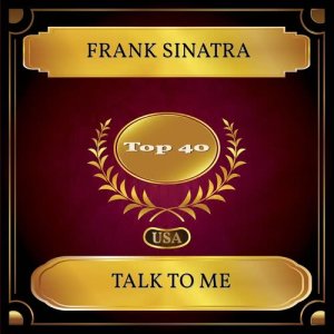 Listen to Talk to Me song with lyrics from Sinatra, Frank