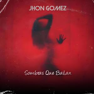 ดาวน์โหลดและฟังเพลง Sombras Que Bailan พร้อมเนื้อเพลงจาก Jhon Gómez