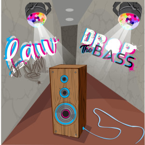 ดาวน์โหลดและฟังเพลง Drop the Bass พร้อมเนื้อเพลงจาก Law of Synth