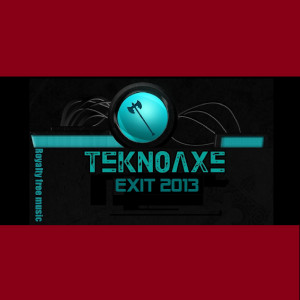 Album Exit 2013 Master List from TeknoAXE
