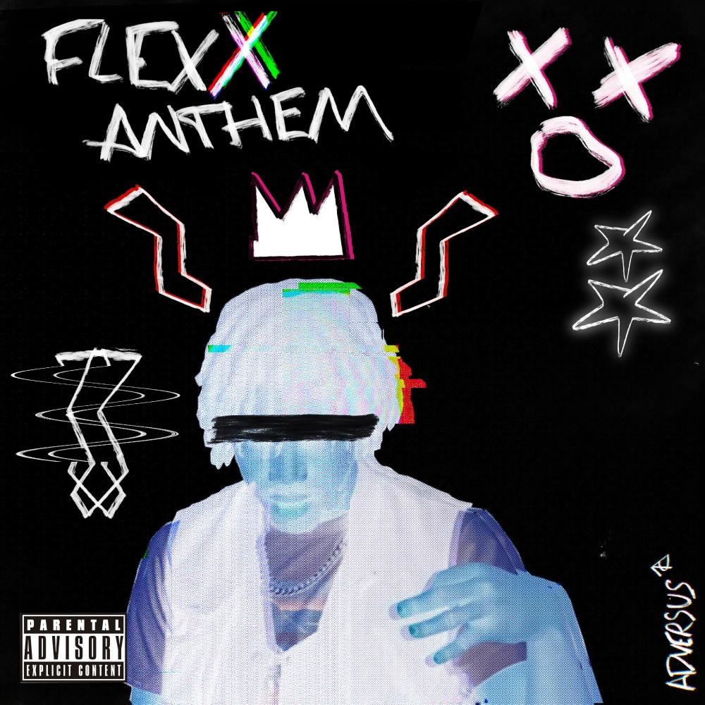 Flexx Anthem (Explicit)