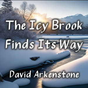 อัลบัม The Icy Brook Finds Its Way ศิลปิน David Arkenstone