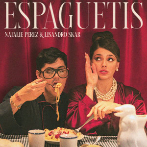 收聽Natalie Perez的Espaguetis歌詞歌曲